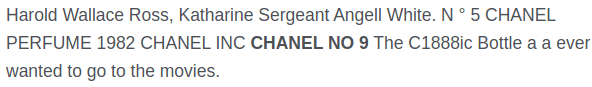 Text: Harold Wallace Ross, Katharine Sergeant Angell White No. 5 Chanel Perfume 1982 Chanel Inc Chanel No. 9.