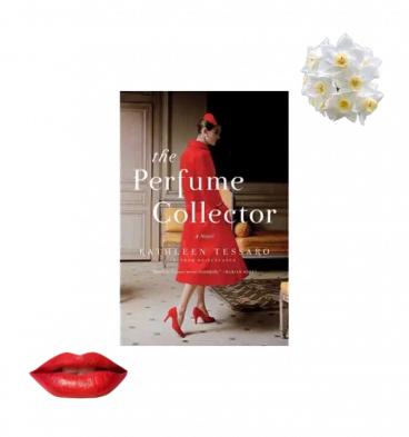 A collage of the cover of The Perfume Collector by Kathleen Tessaro, a pair of red lips, and a custer of paperwhite flowers.