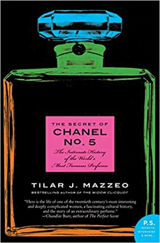 Book cover of The Secret of Chanel No. 5 by Tilar J. Mazzeo, depicting a colorful perfume bottle on a black background.