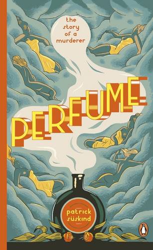 Illustrated front cover of Perfume: The Story of a Murderer By Patrick Süskind in whimsical contemporary style in blue smoke.