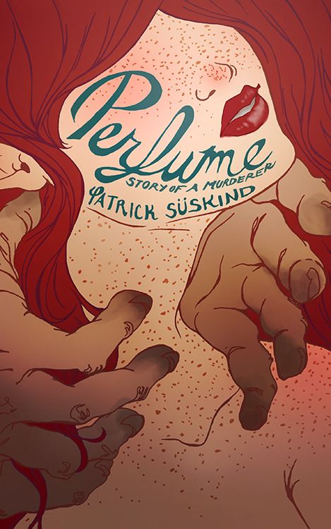Illustrated front cover of Perfume: The Story of a Murderer By Patrick Süskind. A graphic-novel-style redhead freckled woman.