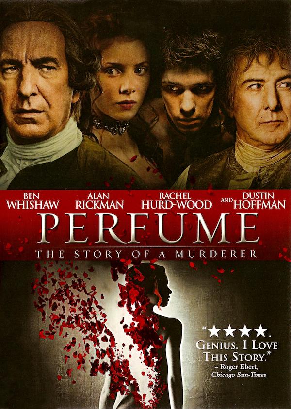 Movie poster for Perfume: The Story of a Murderer, with Ben Whishaw, Alan Rickman, Rachel Hurd-Wood, and Dustin Hoffman.