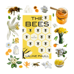 The Bees by Laline Paull Book Review Collage of book cover of The Bees by Laline Paull and images of bees, fruit, sugar, wasps, honey, honeycomb, and flowers.